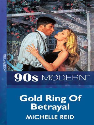 Gold Ring of Betrayal by Michelle Reid